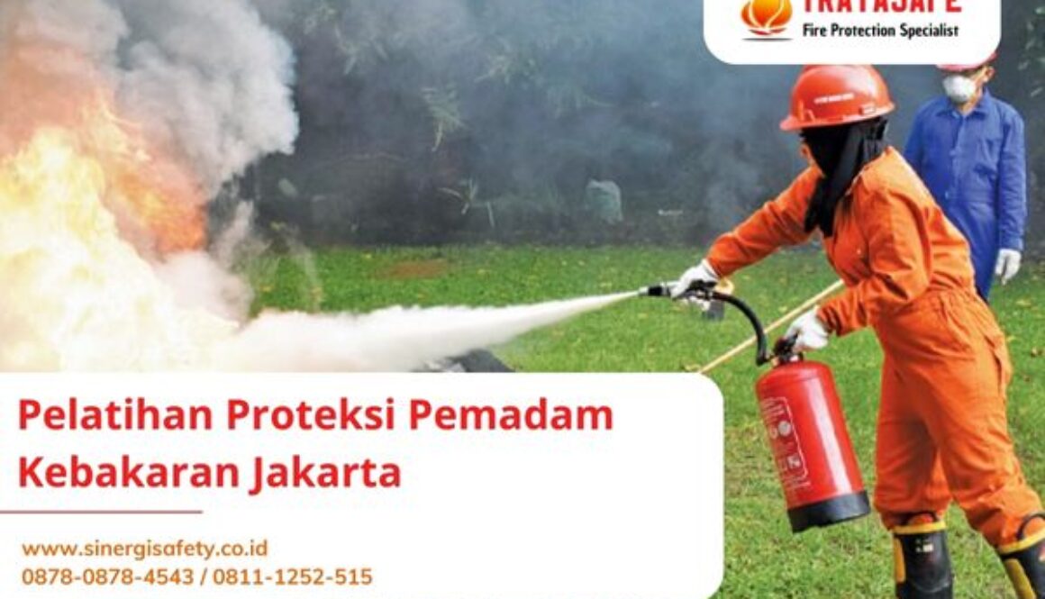 Pelatihan Proteksi Pemadam Kebakaran Jakarta