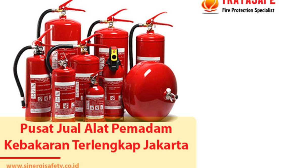 Pusat Jual Alat Pemadam Kebakaran Terlengkap Jakarta
