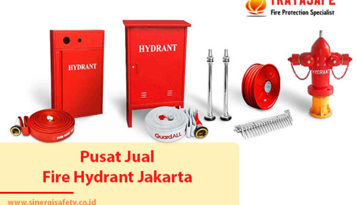 Pusat Jual Fire Hydrant Jakarta