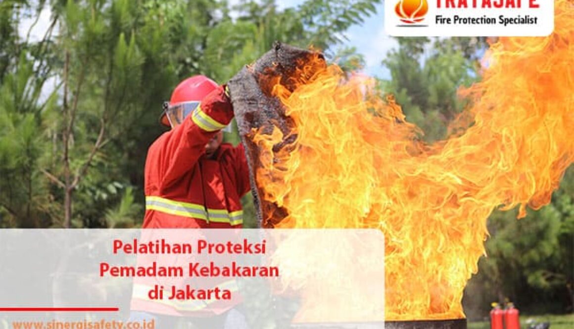 Pelatihan Proteksi Pemadam Kebakaran di Jakarta
